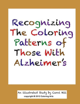 Recognizing The Coloring Patterns Of Those With Alzheimer's