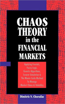 Chaos Theory in the Financial Markets