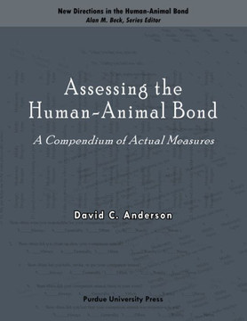 Assessing the Human-Animal Bond: A Compendium of Actual Measures