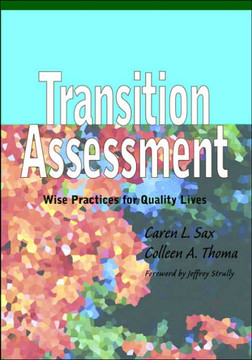 Transition Assessment: Wise Practices for Quality Lives