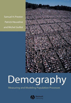 Demography: Measuring and Modeling Population Processes