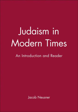 Judaism in Modern Times: A Critical Biography