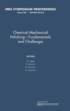Chemical-Mechanical Polishing - Fundamentals and Challenges