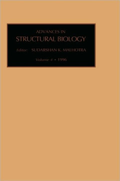 Advances in Structural Biology: Volume 4 Advances in Structural Biology: Volume 4