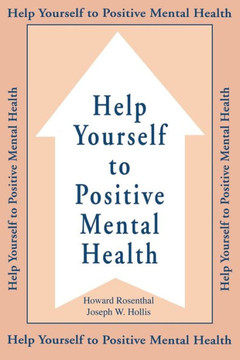 Help Yourself To Positive Mental Health