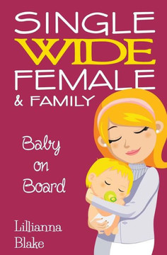 Baby On Board (Single Wide Female & Family, Book 2)