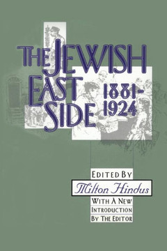 The Jewish East Side: 1881-1924 The Jewish East Side: 1881-1924