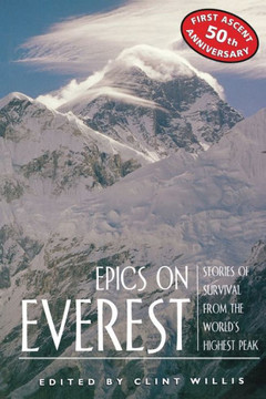 Epics on Everest: Stories of Survival from the World's Highest Peak