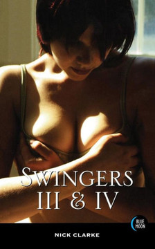 Swingers III and IV