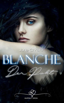 Blanche  Der Pakt (German Edition)