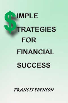 Simple Strategies For Financial Success
