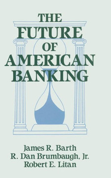 The Future of American Banking
