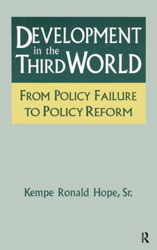 Development in the Third World: From Policy Failure to Policy Reform: From Policy Failure to Policy Reform