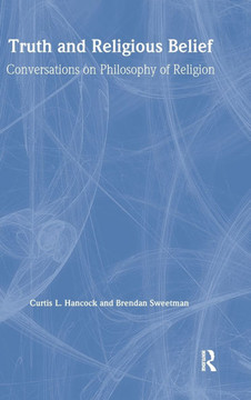 Truth and Religious Belief: Philosophical Reflections on Philosophy of Religion