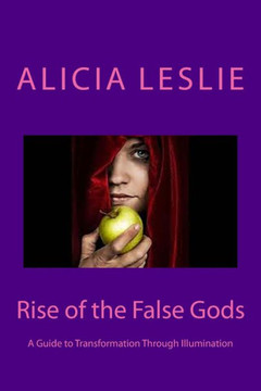Rise Of The False Gods Rise Of The False Gods