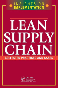 Lean Supply Chain: Collected Practices & Cases