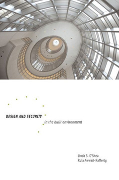 Design and Security in the Built Environment Design and Security in the Built Environment