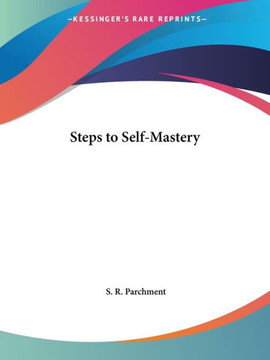 Steps to Self-Mastery