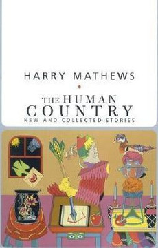 The Human Country: New and Collected Stories