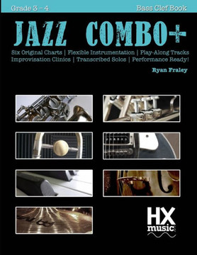Jazz Combo Plus, Bass Clef Book 1: Flexible Combo Charts | Solo Transcriptions | Play-Along Tracks