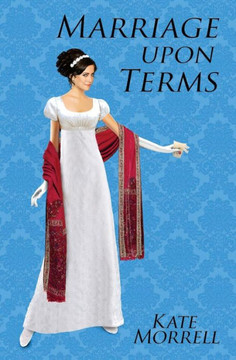 Marriage Upon Terms: A Regency Historical Romance (The Gentlemen Of Christopher's)
