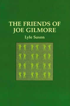The Friends of Joe Gilmore