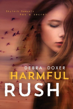 Harmful Rush: A Remedy Stand-Alone Novel