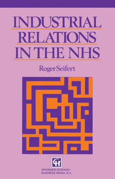 Industrial Relations in the Nhs
