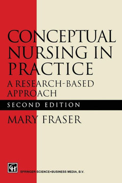 Conceptual Nursing in Practice: A Research-Based Approach