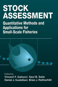 Stock Assessment: Quantitative Methods and Applications for Small Scale Fisheries