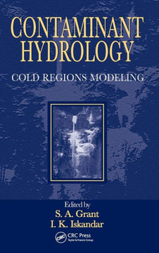 Contaminant Hydrology: Cold Regions Modeling