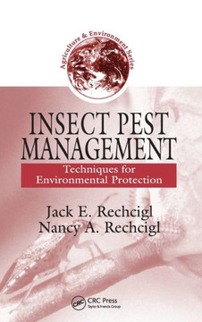 Insect Pest Management: Techniques for Environmental Protection