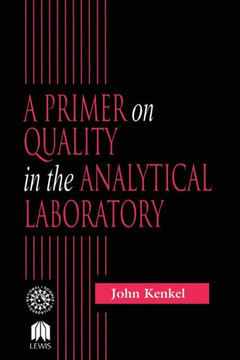 A Primer on Quality in the Analytical Laboratory