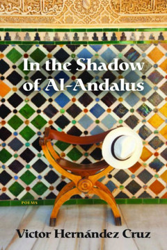 In the Shadow of Al-Andalus In the Shadow of Al-Andalus