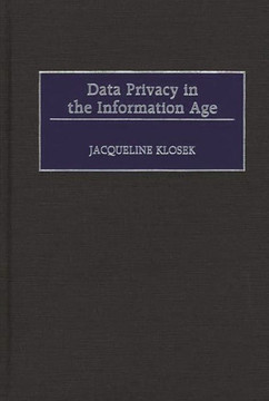 Data Privacy in the Information Age