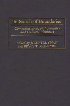 In Search of Boundaries: Communication, Nation-States, and Cultural Identities