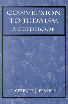Conversion to Judaism: A Guidebook