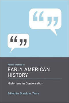Recent Themes in Early American History