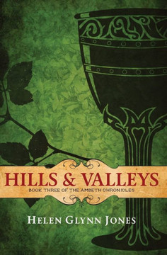 Hills And Valleys (The Ambeth Chronicles)