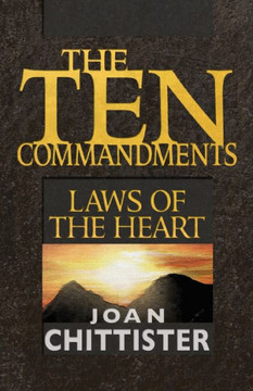 The Ten Commandments: Laws of the Heart