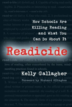 Readicide: How Schools Are Killing Reading and What You Can Do About It