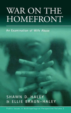 War on the Homefront: An Examination of Wife Abuse