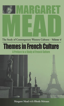 Themes in French Culture: A Preface to a Study of French Community