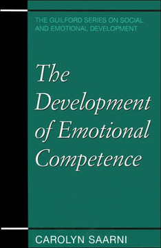 The Development of Emotional Competence The Development of Emotional Competence