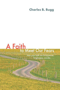 The Faith That Matters: Finding Strength in Our Kind of World