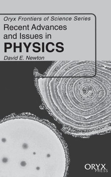 Recent Advances and Issues in Physics