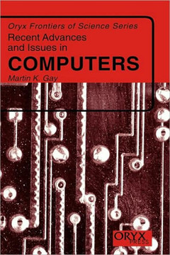Recent Advances and Issues in Computers