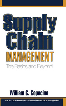 Supply Chain Management: The Basics and Beyond
