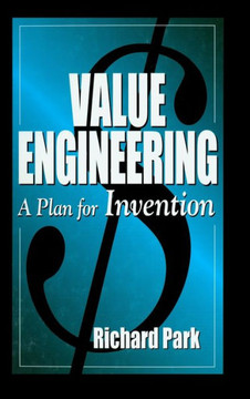 Value Engineering: A Plan for Invention