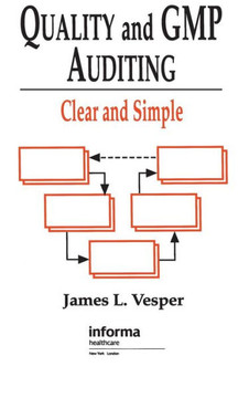 Quality and GMP Auditing: Clear and Simple